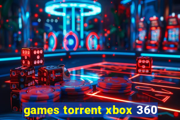 games torrent xbox 360